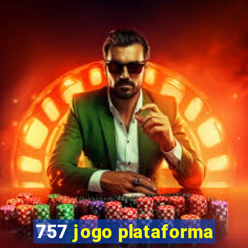 757 jogo plataforma